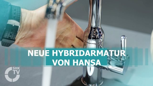 Embedded thumbnail for Hansa präsentiert neue Hybridarmatur