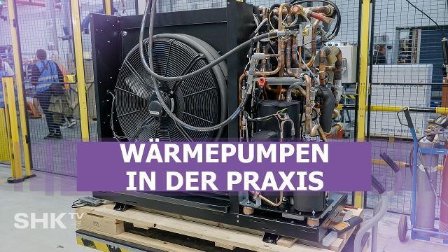 Embedded thumbnail for Wärmepumpen in der Praxis – Produktion, Sanierung und Großprojekte