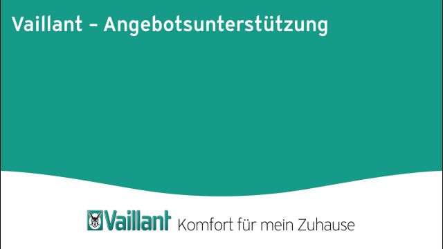 Embedded thumbnail for Angebotsunterstützung von Vaillant 