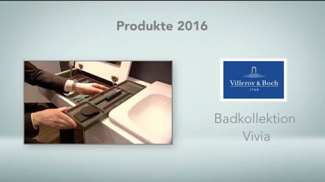 Embedded thumbnail for Villeroy &amp; Boch: Badkollektion Vivia