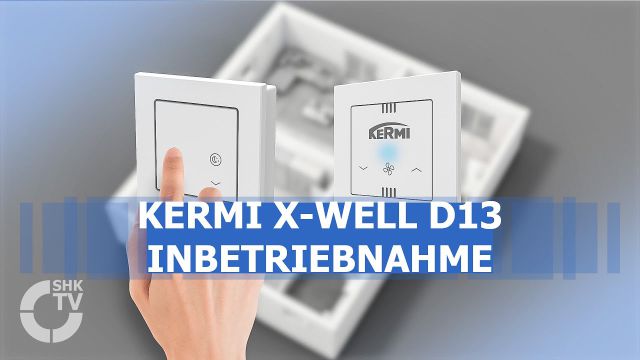 Embedded thumbnail for Kermi x-well D13 - Inbetriebnahme