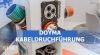 Embedded thumbnail for Kabel sicher ins Haus führen – DOYMA &amp; UGA